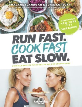 Run Fast. Cook Fast. Eat Slow