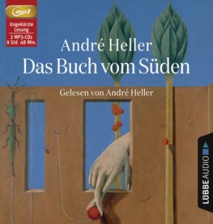 Andre Heller - Das Buch vom Süden